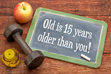 Old is 15 years older than you on blackboard