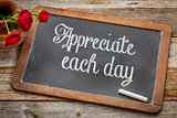 Appreciate each day on blackboard