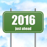 Street Sign With 2016 Just Ahead in Blue Sky