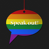 Gay flagged speech bubble with text 