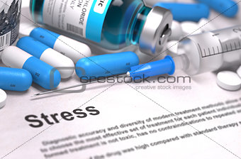 Stress Diagnosis. Medical Concept. Composition of Medicaments.