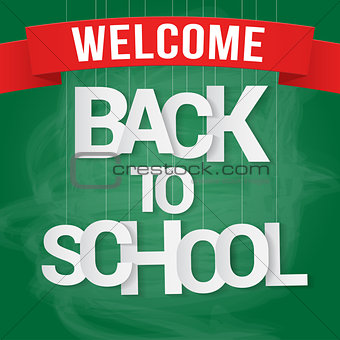 Back to school poster with paper text on chalkboard. Vector illustration