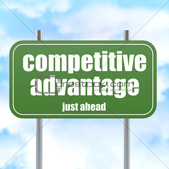 Competitive Advantage Road Sign
