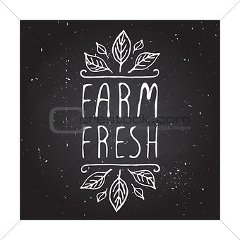 Farm fresh - product label on chalkboard.