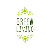 Green living - product label on white background.