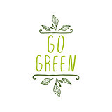 Go green - product label on white background.