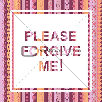 Please forgive me card