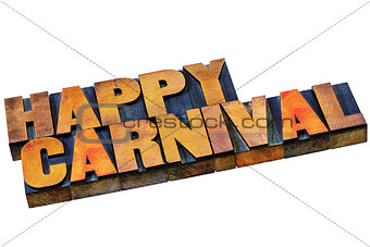 happy carnival words in wood type