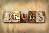 Drugs Concept Rusted Metal Type