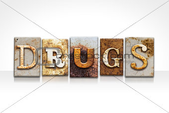 Drugs Letterpress Concept Isolated on White
