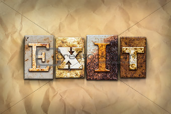 Exit Concept Rusted Metal Type