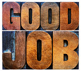 good job word abstract in wood type