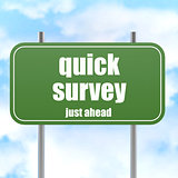Quick survey, just ahead green road sign
