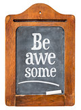 Be awesome reminder on  blackboard
