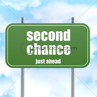 Second chance road sign