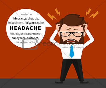 Lucky businessman has a headache