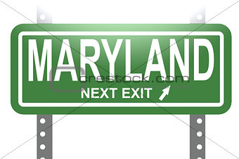 Maryland green sign board isolated