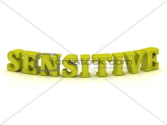 SENSITIVE - bright yellow letters 