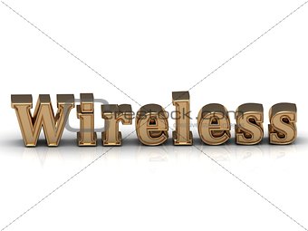 Wireless- inscription of bright gold letters on white 