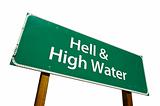 Hell & High Water road sign isolated.