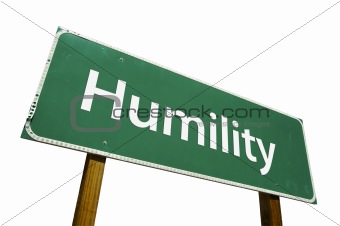 Humility road sign isolated.