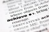 Definition of achieve