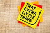 That little extra thing