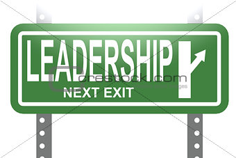 Leadership green sign board isolated