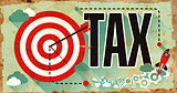 Tax - Grunge Poster in Flat Design.