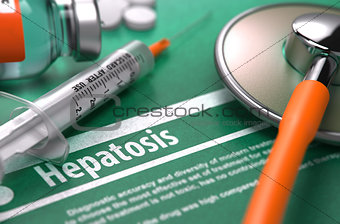 Diagnosis - Hepatosis. Medical Concept.
