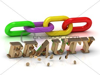 BEAUTY- inscription of bright letters and color chain 