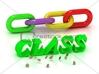 CLASS- inscription of bright letters and color chain 