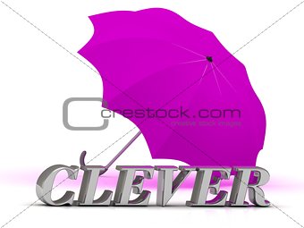 CLEVER- inscription of silver letters and umbrella 