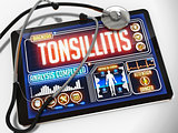 Tonsillitis on the Display of Medical Tablet.