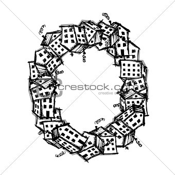 Letter O made from houses, vector alphabet design