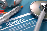 Diagnosis - Adenoma. Medical Concept.