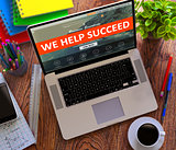 We Help Succeed. Online Working Concept.