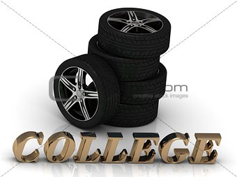 COLLEGE- bright letters and rims mashine black wheels 