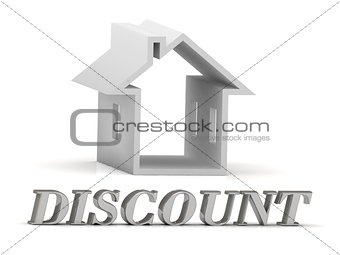 DISCOUNT- inscription of silver letters and white house 