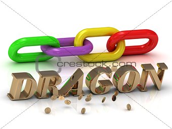 DRAGON- inscription of bright letters and color chain 