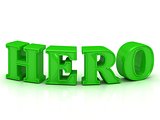 HERO  - inscription of bright bend green letters