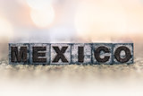 Mexico Concept Vintage Letterpress Type
