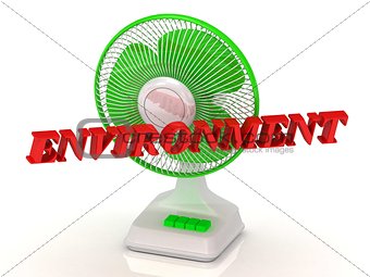 ENVIRONMENT- Green Fan propeller and bright color letters 