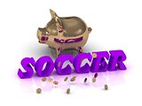 SOCCER- inscription of green letters and gold Piggy 