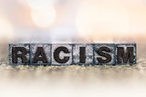 Racism Concept Vintage Letterpress Type
