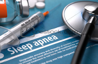 Sleep Apnea - Printed Diagnosis. Medical Concept.