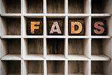 Fads Concept Wooden Letterpress Type in Draw
