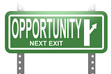 Opportunity green sign board isolated