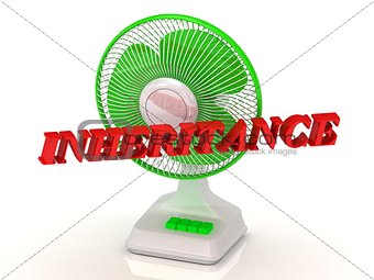 INHERITANCE- Green Fan propeller and bright color letters 