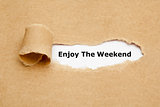 Enjoy The Weekend Torn Paper